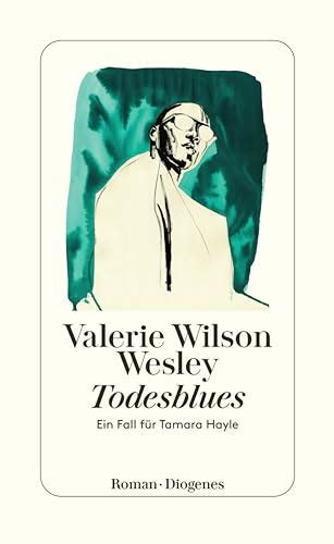 Todesblues Ein Fall F R Tamara Hayle By Valerie Wilson Wesley Goodreads