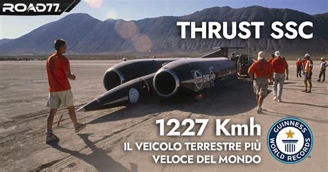 THRUST SSC Il Veicolo Terrestre più Veloce del Mondo ROAD77 it