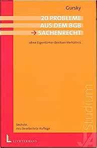 20 Probleme Aus Dem BGB Sachenrecht Sachenrecht Ohne Eigentuemer