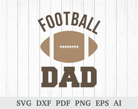 Football Dad Svg Sports Svg Football Svg Father S Day Etsy