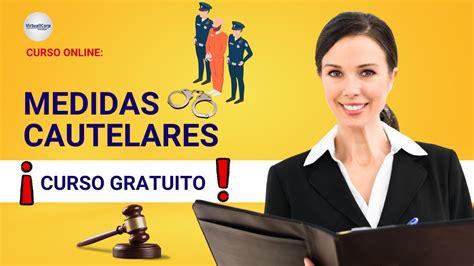 🔴 Curso Medidas Cautelares Personales Y Medidas De ProtecciÓn ǀ