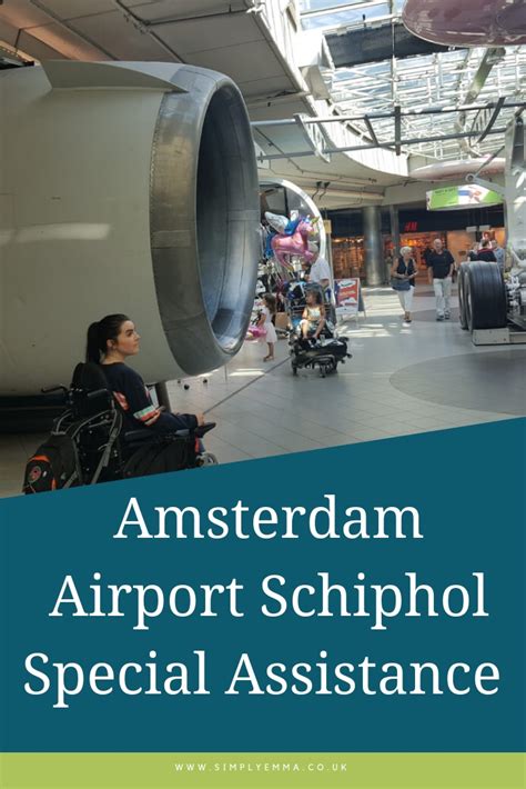 Amsterdam Airport Schiphol Special Assistance Travelling With A