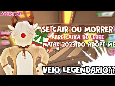 SE CAIR OU MORRER ABRE CAIXA DE LEBRE NO NATAL 2023 DO ADOPT ME ROBLOX