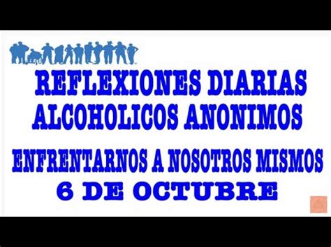 Reflexiones Diarias De Alcoholicos Anonimos 6 De Octubre