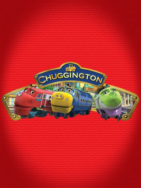 Chuggington Badge Quest Where To Watch And Stream Tv Guide