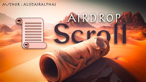 Qualify For The Scroll Airdrop Today Potential 1 5k Alistair