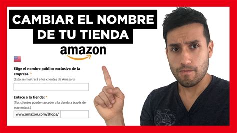 C Mo Cambiar El Nombre De La Tienda En Amazon Modifica Tu Cuenta De