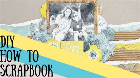 Diy How To Scrapbook Youtube