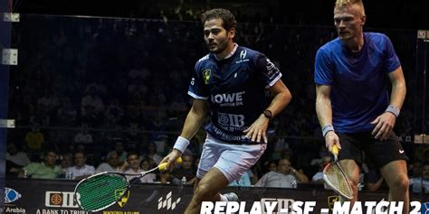 Cib Psa World Tour Finals Men S Sf Gawad V Makin Squashtv