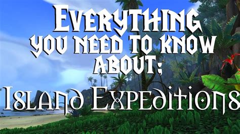 Island Expeditions Everything You Need To Know About Them Bfa Beta