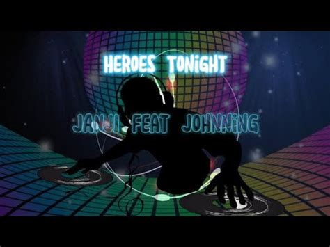 Heroes Tonight Janji Feat Johnning Ncs Release Youtube