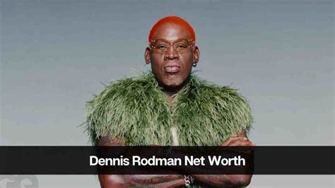 Dennis Rodman Net Worth Age Career Income And Wife Eastrohelp