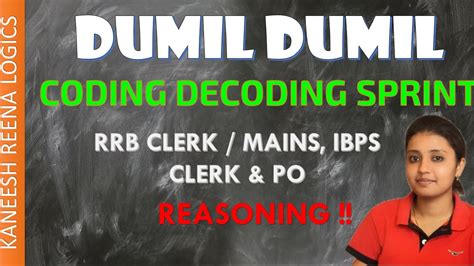 Dumil Dumil Session Coding Decoding Sprint Rrb Clerk Mains Po