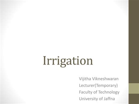 Methods of irrigation | PPT