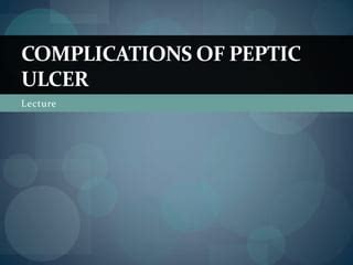 Complications of peptic ulcer | PPT