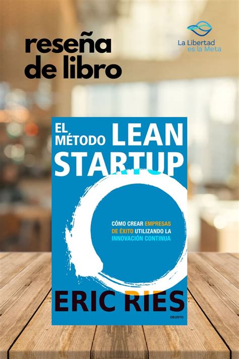 Un análisis del libro El Lean Startup de Eric Ries