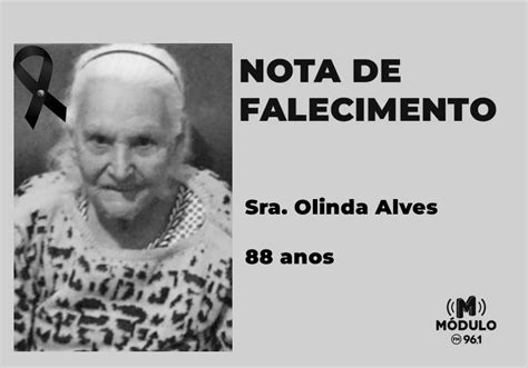 Nota De Falecimento Sra Olinda Alves Aos Anos M Dulo Fm