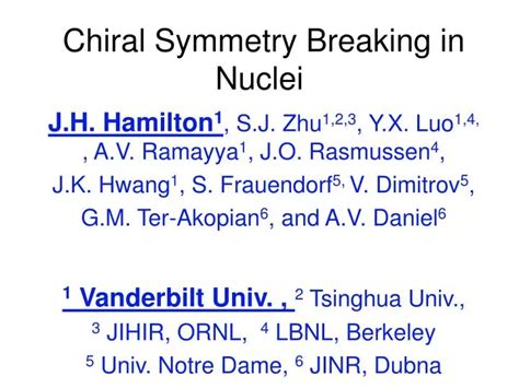 Ppt Chiral Symmetry Breaking In Nuclei Powerpoint Presentation Free