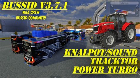 Share Kodename Knalpot Sound TRACKTOR POWER TURBO Bus Simulator