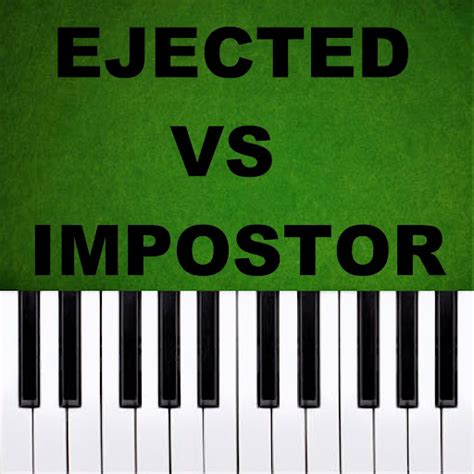 Fnf Vs Impostor Ejected Piano Version Youtube Music