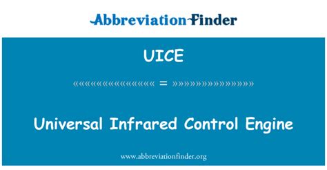 UICE Definition: Universal Infrared Control Engine | Abbreviation Finder