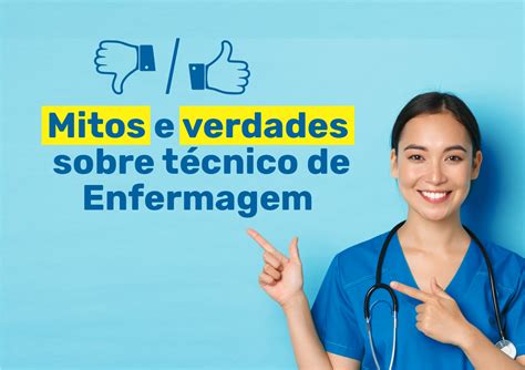 Mitos E Verdades Sobre O T Cnico Em Enfermagem Blog Cetem Centro