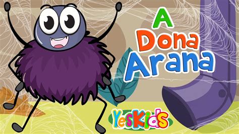 A Dona Aranha Musica Infantil Portuguesa YesKids Português YouTube