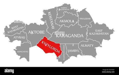 Kyzylorda Red Highlighted In Map Of Kazakhstan Stock Photo Alamy