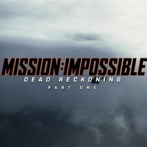 Stream Mission Impossible Dead Reckoning Epic Trailer Music By