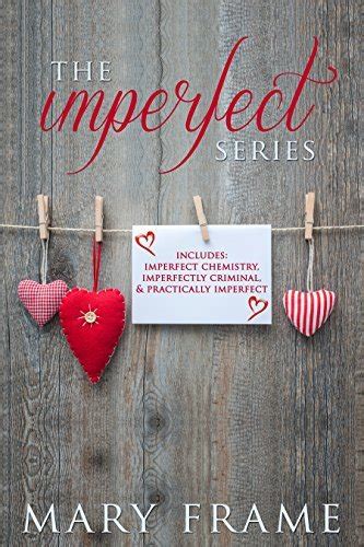 The Imperfect Series Three Book Bundle By Mary Frame Goodreads