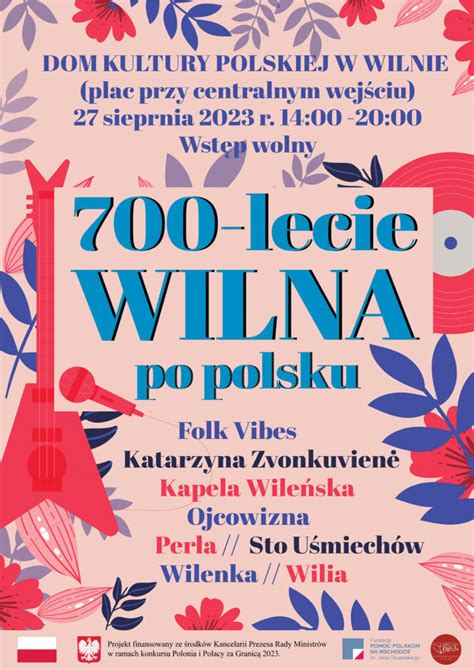 Lecie Wilna Po Polsku Wyst Pi Najwybitniejsi Arty Ci