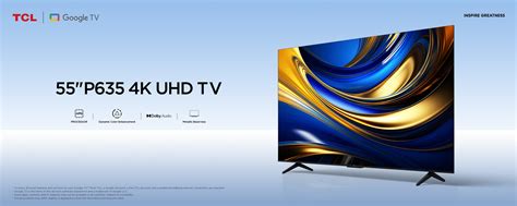TCL 55-inch P635 4K UHD TV-Dolby Audio | TCL Global