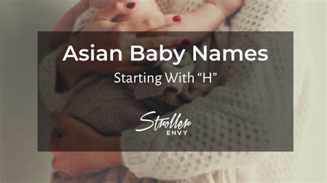 50 Asian Baby Girl Names Starting With H Find The Perfect Fit