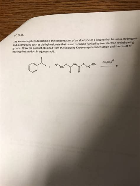 Solved EC (5 pt.) The Knoevenagel condensation is the | Chegg.com