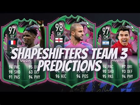 FIFA 23 SHAPESHIFTERS TEAM 3 PREDICTIONS Ft Walker Pogba Acuna