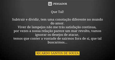 Ricardo Santos De Souza Frases Inspiracionais Pensamentos Frases