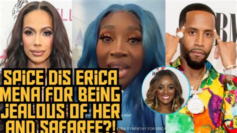 Spice Diss Erica Mena For Being Jealous Of Her And Safaree Erica