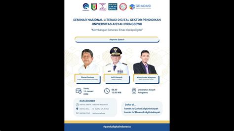 Seminar Nasional Literasi Digital Sektor Pendidikan Universitas Aisyah