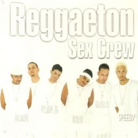 Varios Artistas Reggaeton Sex Crew Letras De Canciones Deezer