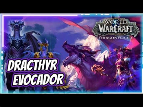 World Of Warcraft Dragonflight Creando Un Dracthyr Evocador