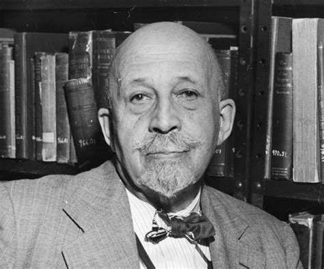 W. E. B. Du Bois Quotes. QuotesGram