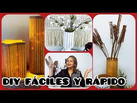 COMO HACER MANUALIDADES FACILES Y RAPIDAS PARA DECORAR TU HOGAR YouTube