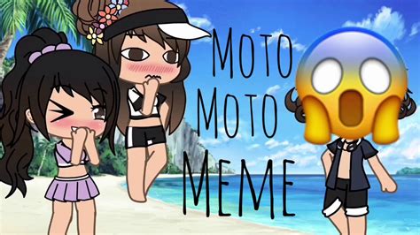 Moto Moto Meme Gacha Life BlasterPlayz YouTube