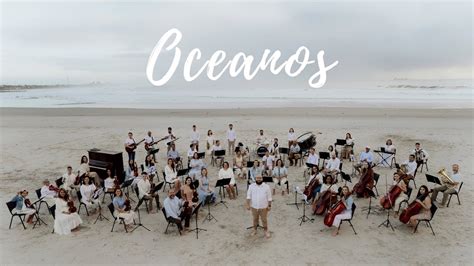 Oceanos Oceans Youtube