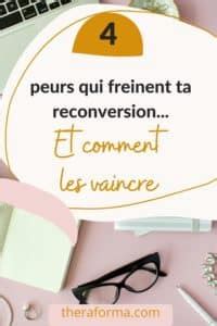 Ces Peurs Majeures Qui Vous Freinent Dans Votre Reconversion Et