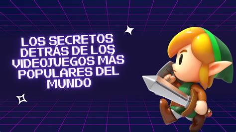 Los secretos detrás de los videojuegos más populares del mundo YouTube