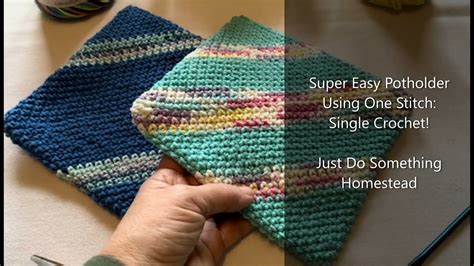 Super Easy Potholder Using One Stitch Single Crochet YouTube