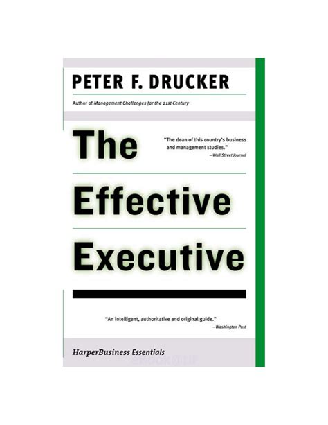 Peter Drucker The Effective Executive Authors Note I Am Delighted