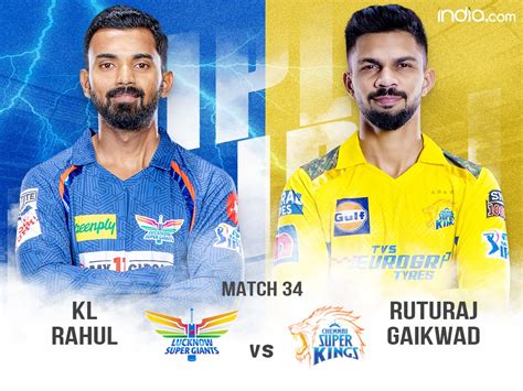 Live Updates Lsg Vs Csk Ipl Score Will Rahane Feature Against