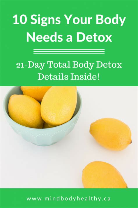 10 Signs Your Body Needs A Detox Mind Body Healthy Holistic Nutrition